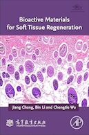Bioactive Materials for Soft Tissue Regeneration 1st Edition | مواد زیست فعال برای بازسازی بافت نرم نسخه اولمواد زیست فعال برای بازسازی بافت نرم نسخه اول